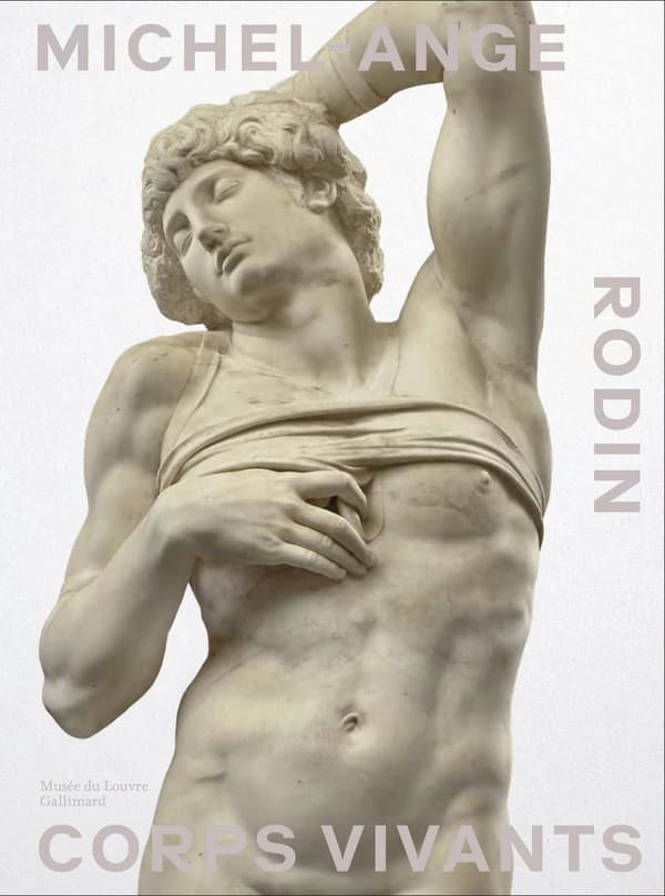 Michel-Ange, Rodin : corps vivants