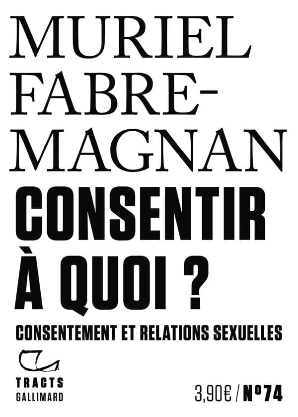 Consentir à quoi ? : Consentement et relations sexuelles