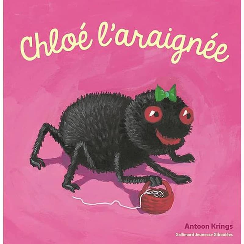 Chloé l'araignée (Nouvelle éd.) Antoon Krings