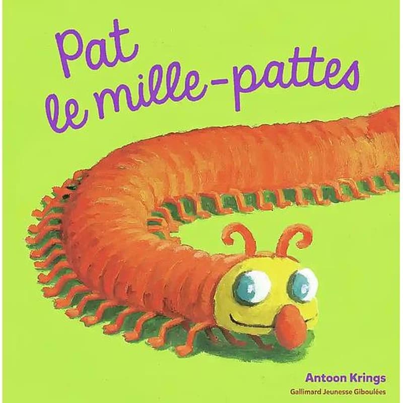 Pat le mille-pattes (Nouvelle éd.) Antoon Krings