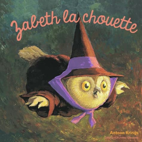 Zabeth la chouette (Nouvelle éd.) Antoon Krings