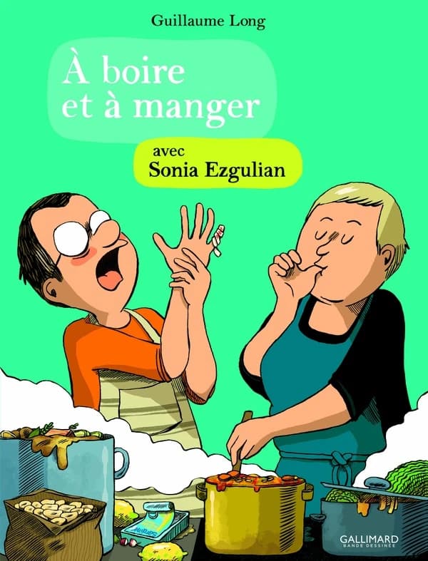 A boire et à manger avec Sonia Ezgulian