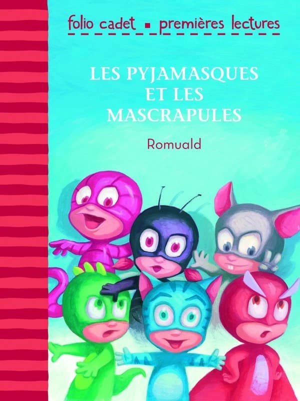 Les Pyjamasques et les Mascrapules