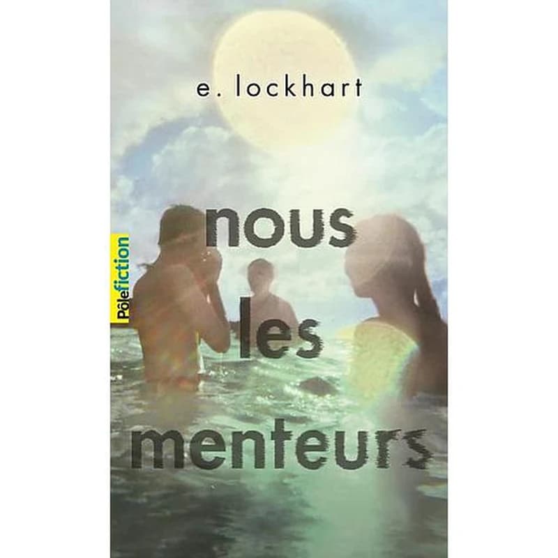 Nous les menteurs