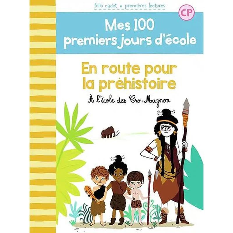 En route pour la préhistoire : à l'école des Cro-Magnon