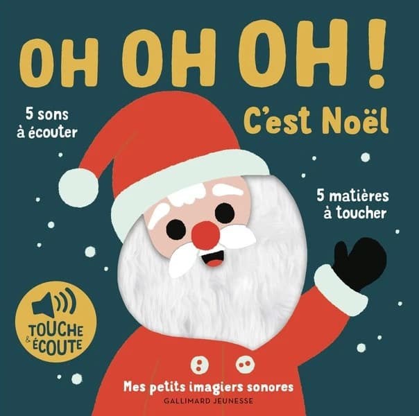 Oh oh oh ! C'est Noël : 5 sons à écouter, 5 matières à toucher