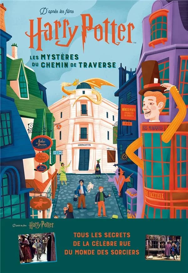 Les mystères du Chemin de traverse : d'après les films "Harry Potter"