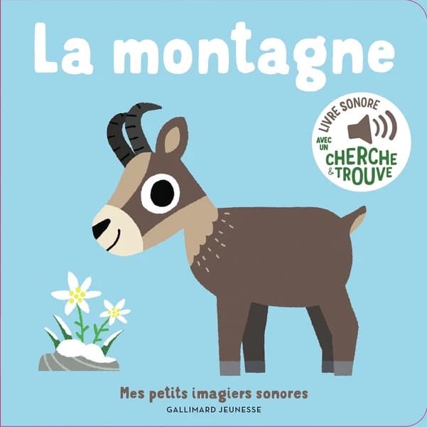 La montagne : livre sonore avec un cherche & trouve