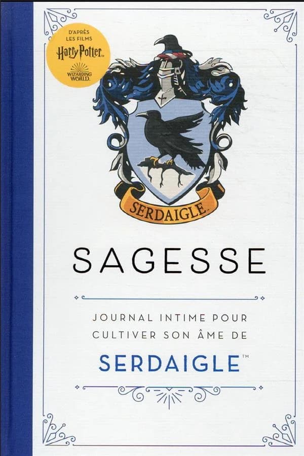 Harry Potter : sagesse : journal intime pour cultiver son âme de Serdaigle