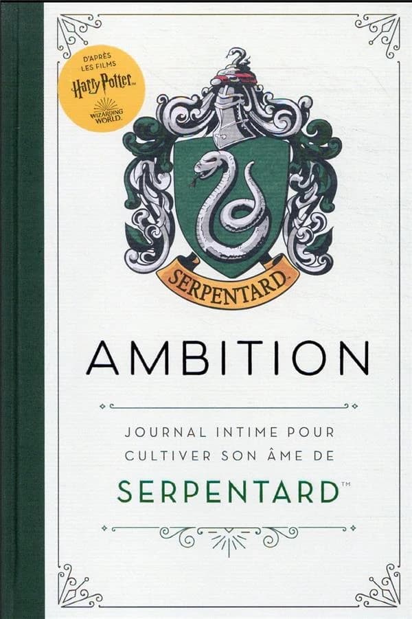 Harry Potter : ambition : journal intime pour cultiver son âme de Serpentard