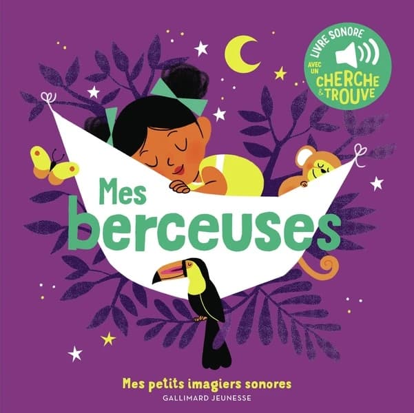 Mes berceuses : livre sonore avec un cherche & trouve