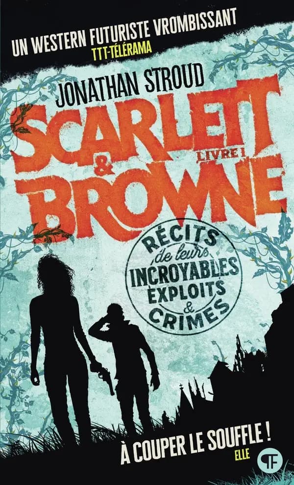 Récits de leurs incroyables exploits et crimes