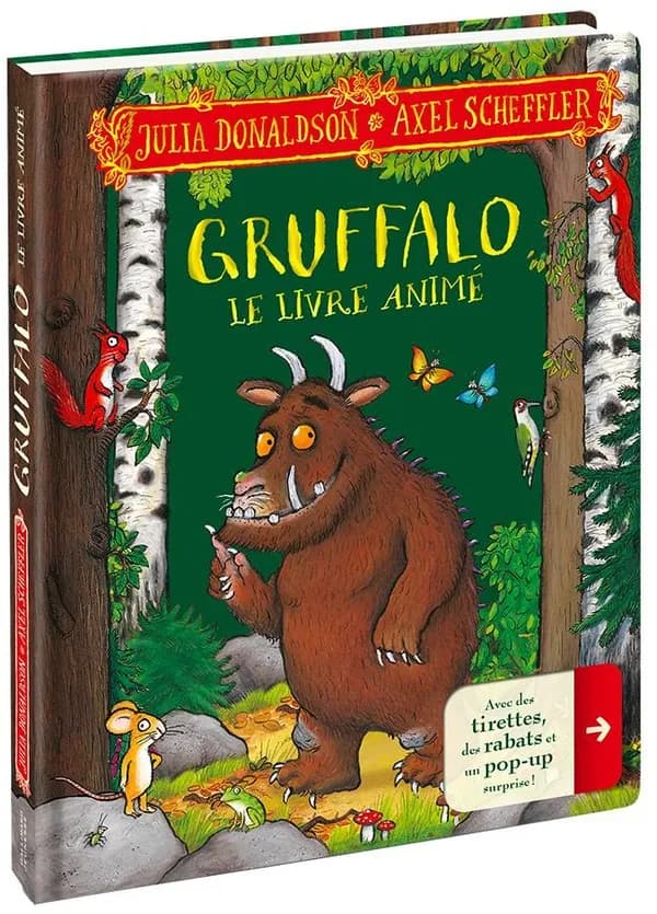 Gruffalo : le livre animé, avec des tirettes, des rabats et un pop-up surprise !