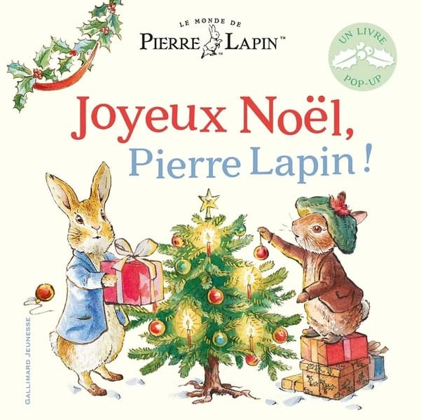 Joyeux Noël, Pierre Lapin ! : un livre pop-up