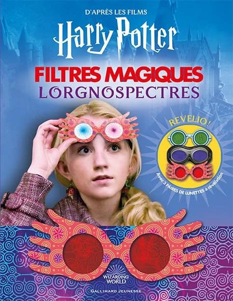 Filtres magiques, lorgnospectres : images cachées du monde des sorciers : d'après les films "Harry Potter"