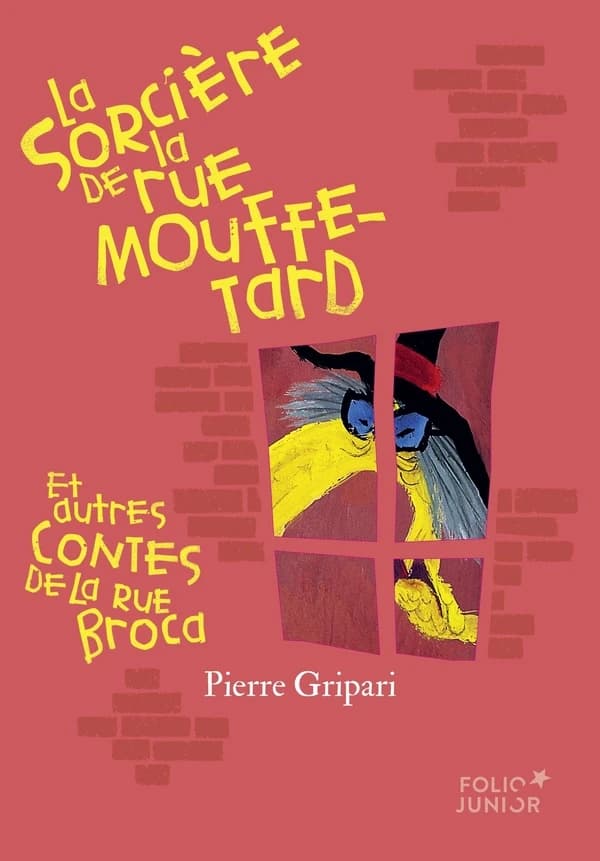 La sorcière de la rue Mouffetard : et autres contes de la rue Broca (Éd. collector) Pierre Gripari ; illustrations intérieures, Puig Rosado...