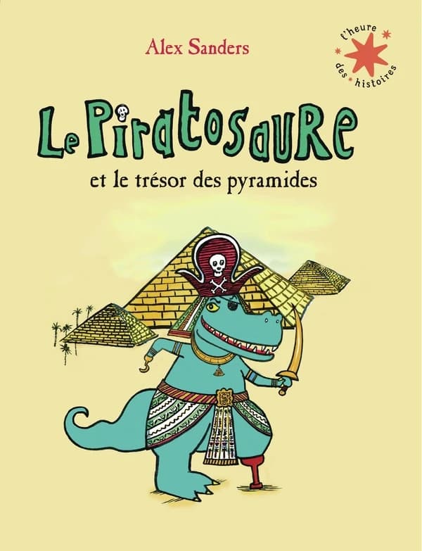 Le piratosaure et le trésor des pyramides
