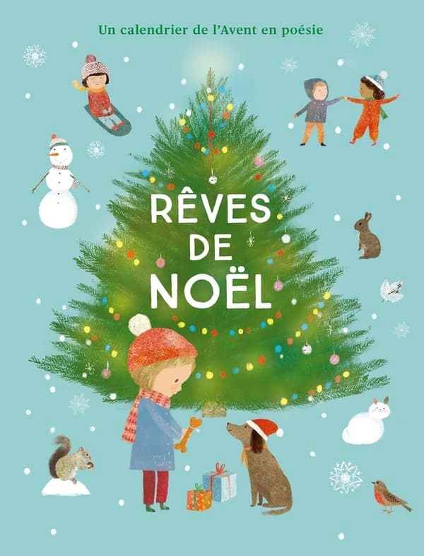 Rêves de Noël : un calendrier de l'Avent en poésie