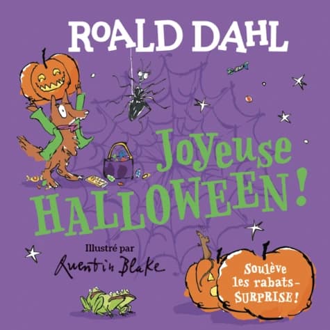 Joyeuse Halloween ! : soulève les rabats-surprise !
