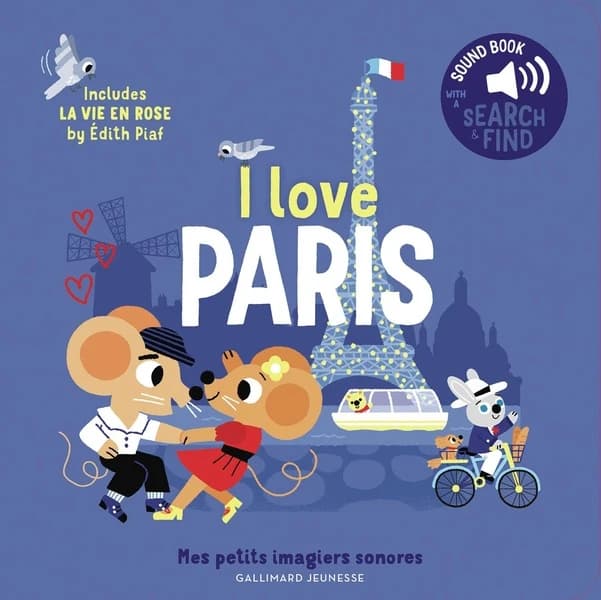 I love Paris : sound book with a search & find