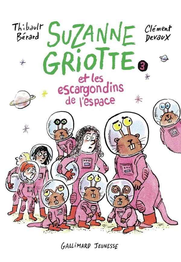 Suzanne Griotte et les escargondins de l'espace