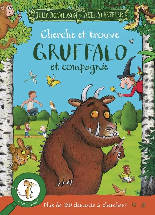 Gruffalo et compagnie : cherche et trouve