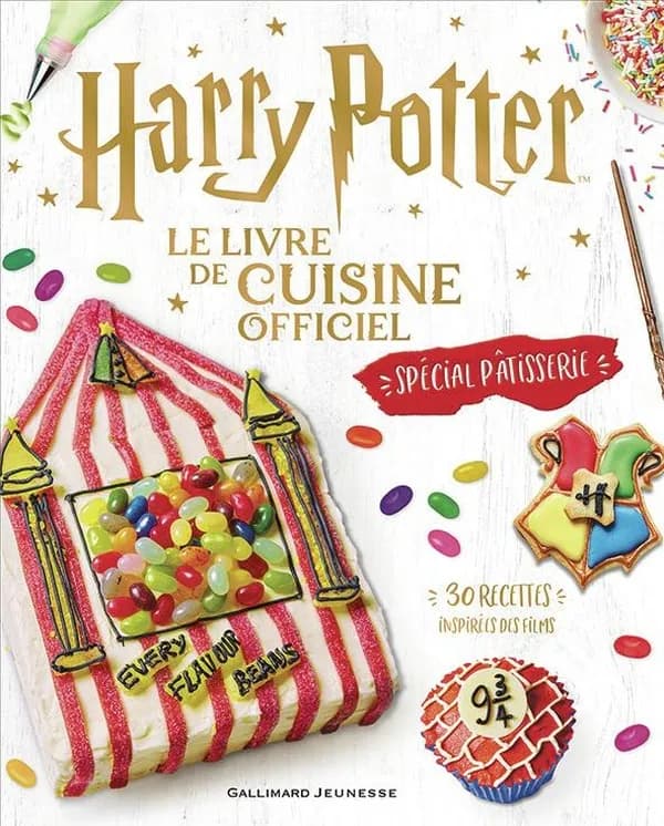 Harry Potter : Le Livre officiel de cuisine : Spécial pâtisserie
