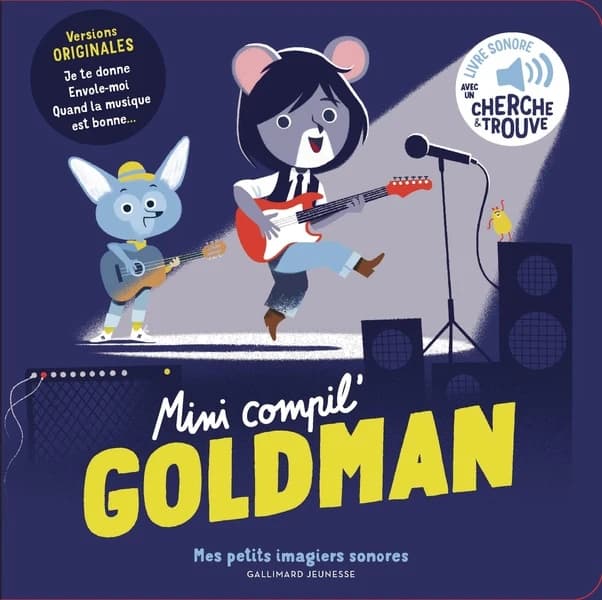 Mini compil Goldman : livre sonore avec un cherche & trouve