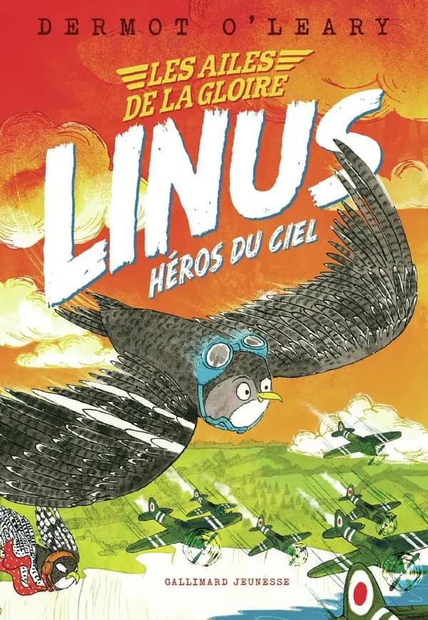 Les ailes de la gloire : Linus, héros du ciel