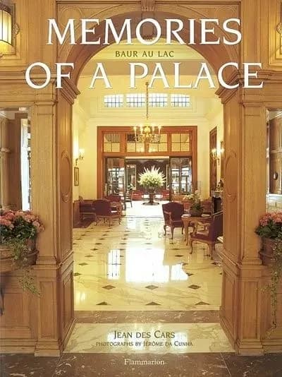 Memories of a palace : Baur au Lac