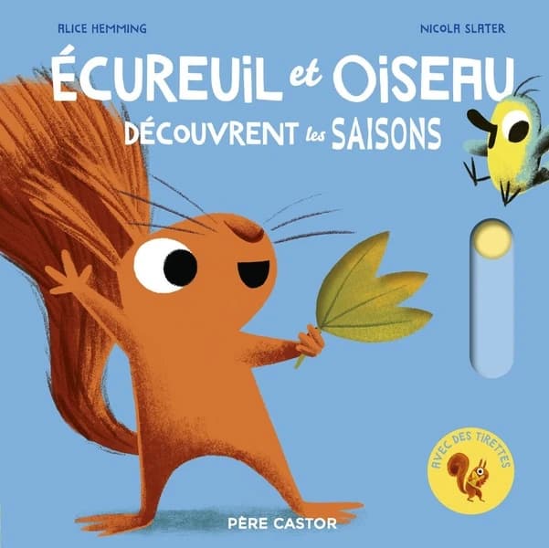 Écureuil et Oiseau découvrent les saisons
