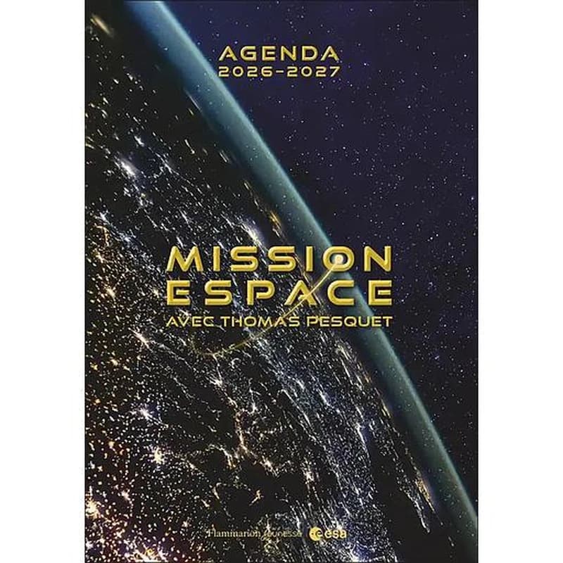 Agenda 2026-2027 : Mission espace avec Thomas Pesquet