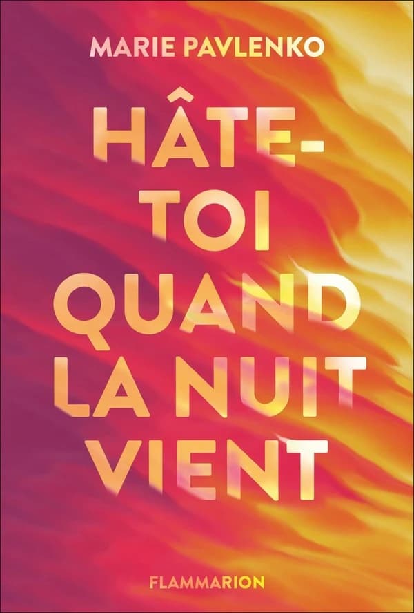 Hâte-toi quand la nuit vient