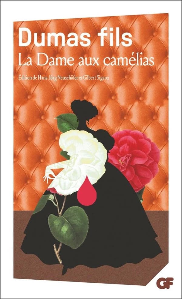 La Dame aux Camélias : Le roman, le drame, La Traviata