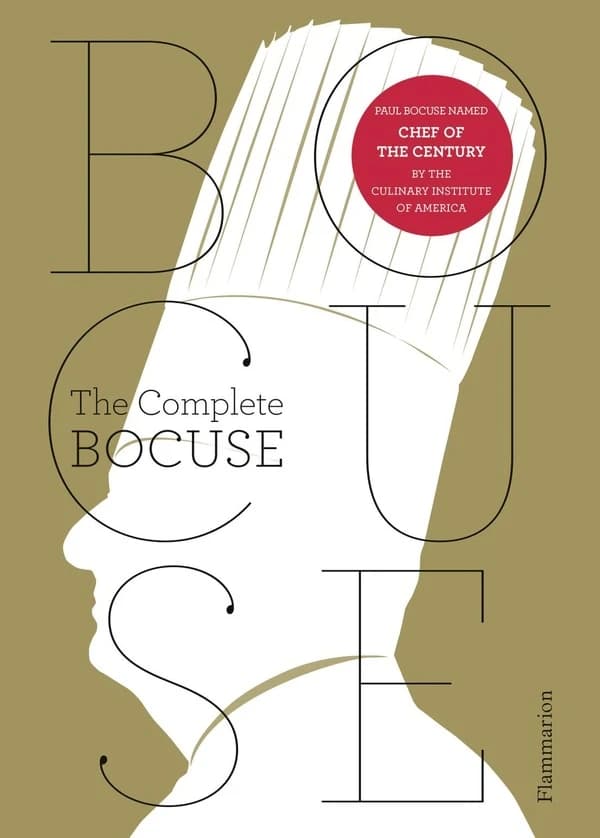 The complete Bocuse (English-language ed.) Bocuse ; photographs by Jean-Charles Vaillant ; food styling by Éric Trochon