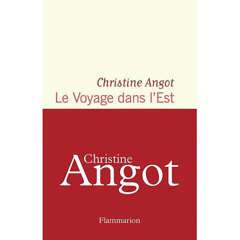 Le voyage dans l'Est
