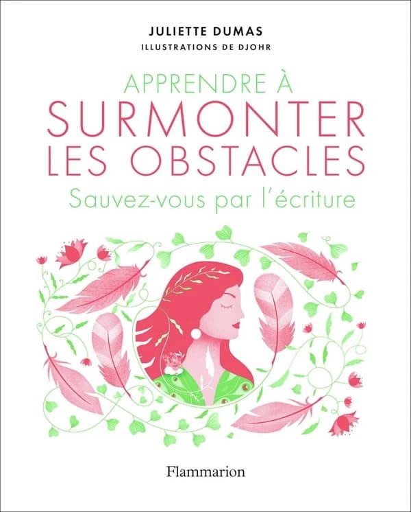 Apprendre à surmonter les obstacles : sauvez-vous par l'écriture