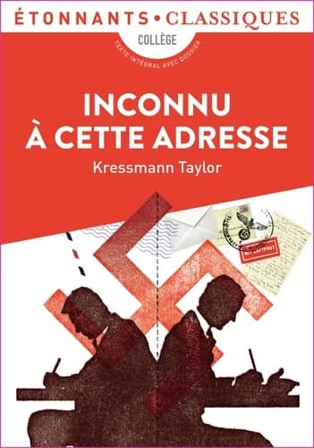 Inconnu à cette adresse (Éd. revue) Kressmann Taylor ; traduction par Michèle Lévy-Bram ; présentation, notes et dossier par Fabien Clavel et Claire Joubaire,...
