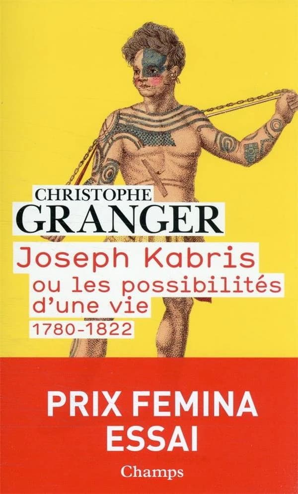 Joseph Kabris ou Les possibilités d'une vie : 1780-1822