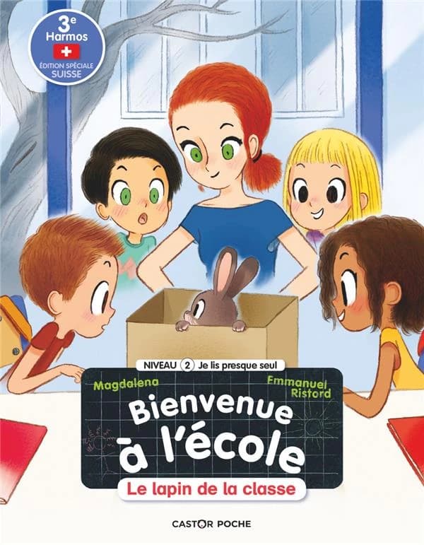 Le lapin de la classe (Éd. spéciale Suisse) texte de Magdalena ; illustrations d'Emmanuel Ristord ; édition adaptée et validée par Maikresse Val,...