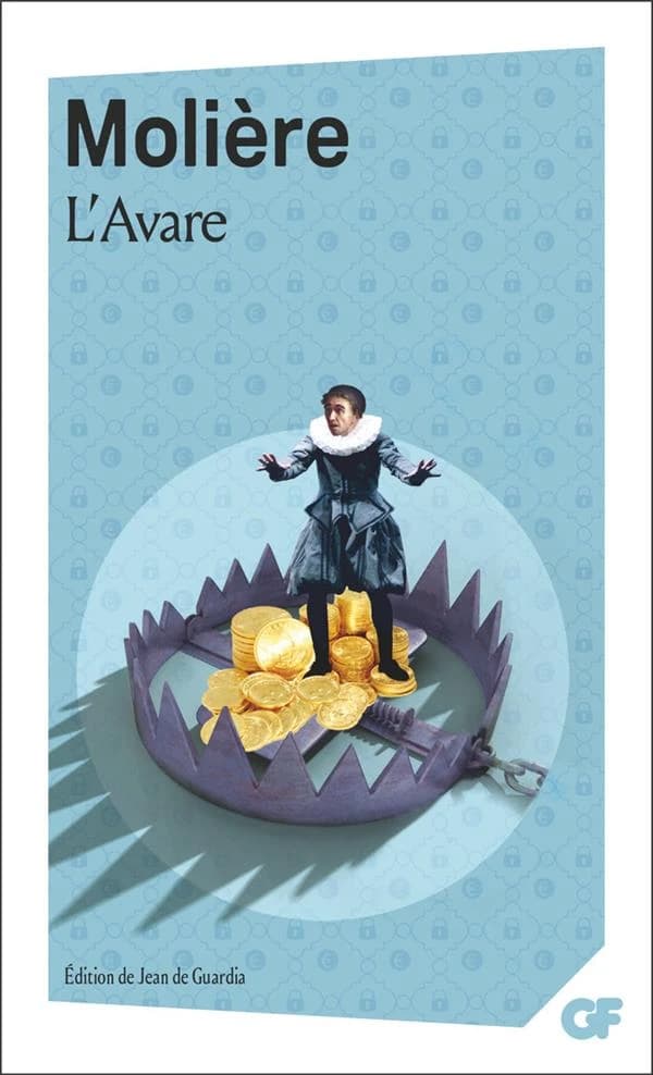 L'avare (Éd. avec dossier) Molière ; présentation, notes, dossier, bibliographie de Jean de Guardia ; chronologie de Bénédicte Louvat