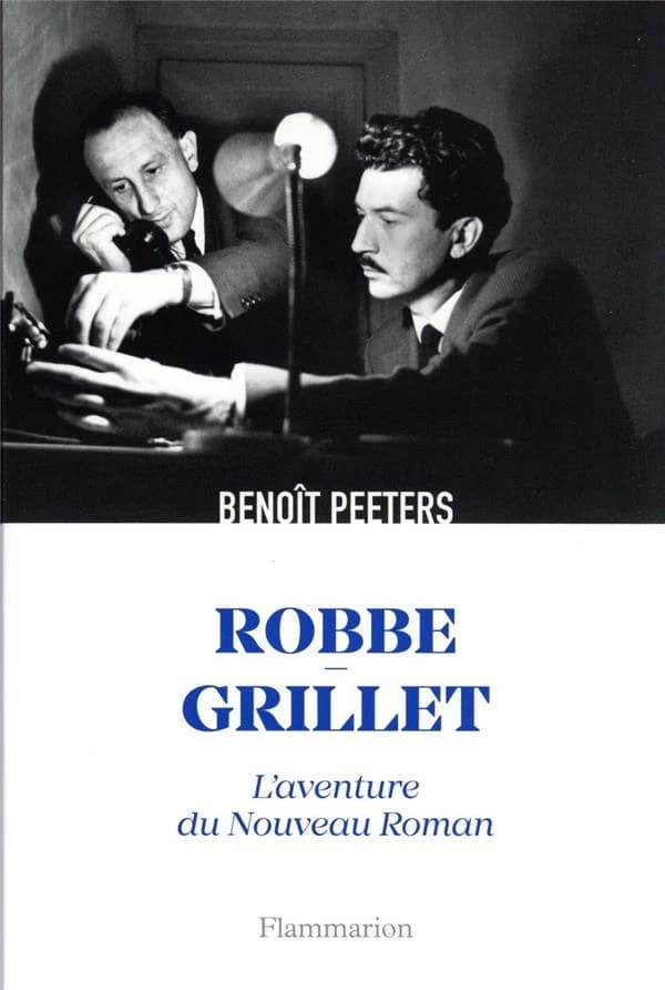 Robbe-Grillet : l'aventure du nouveau roman