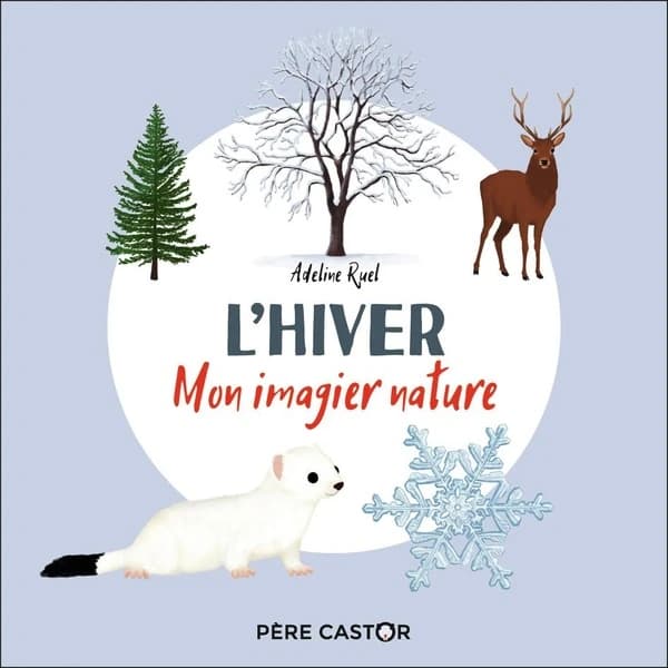 L'hiver : mon imagier nature