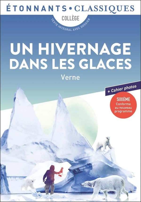 Un hivernage dans les glaces (Éd. révisée)