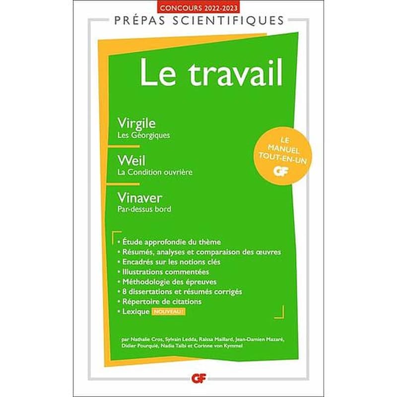 Le travail : Virgile, "Les Géorgiques", Weil, "La condition ouvrière", Vinaver, "Par-dessus bord" : concours d'entrée aux grandes écoles scientifiques 2022-2023