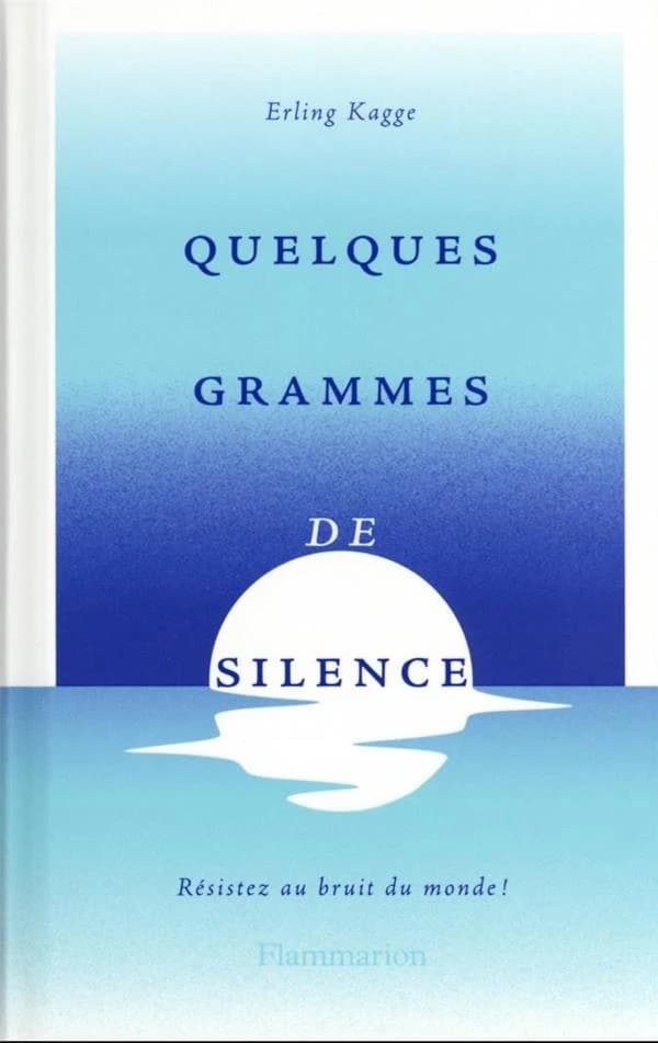 Quelques grammes de silence