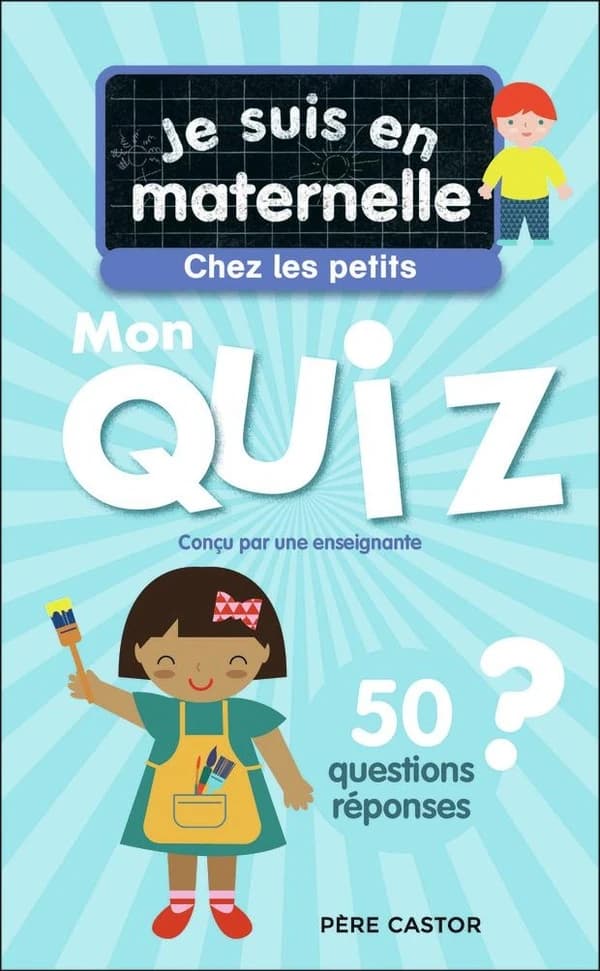 Mon quiz : je suis en maternelle : chez les petits