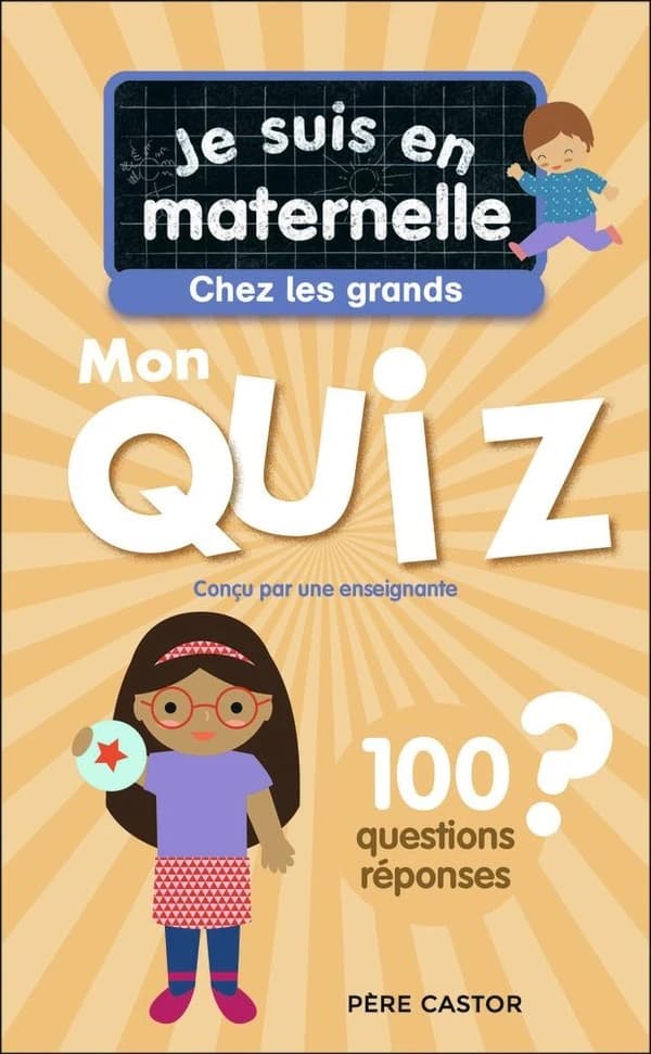 Mon quiz : je suis en maternelle : chez les grands