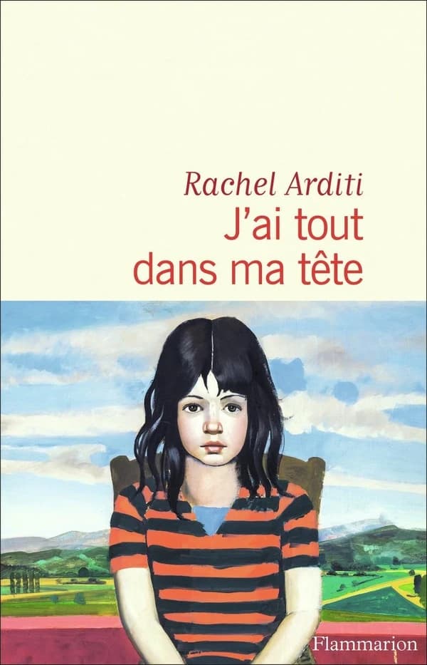 J'ai tout dans ma tête : roman