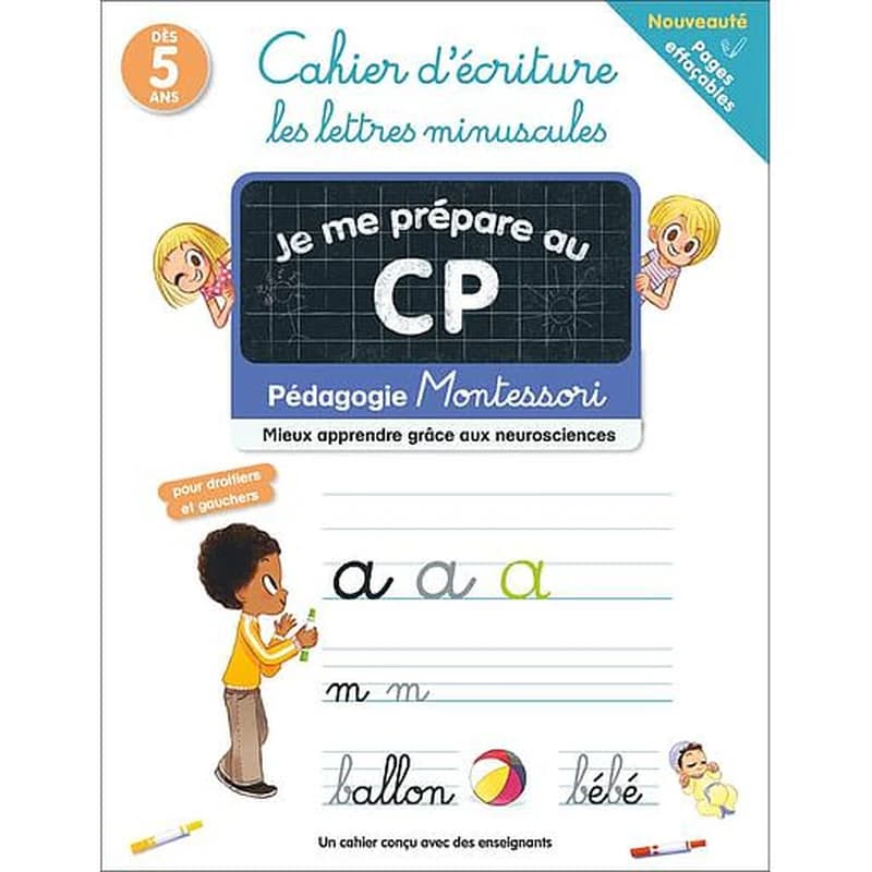 Je suis en CP : je me prépare au CP ; cahier d'écriture : les lettres minuscules